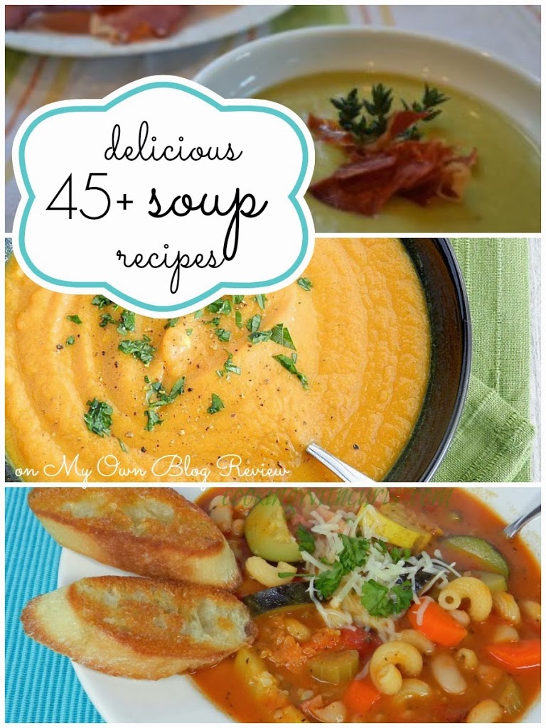 45+ Amazing Soup Recipes - Embellishmints
