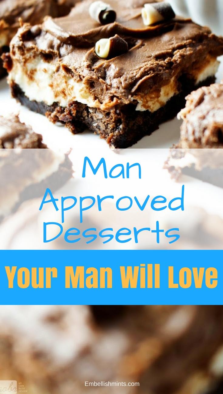Man Approved Desserts Your Man Will Love