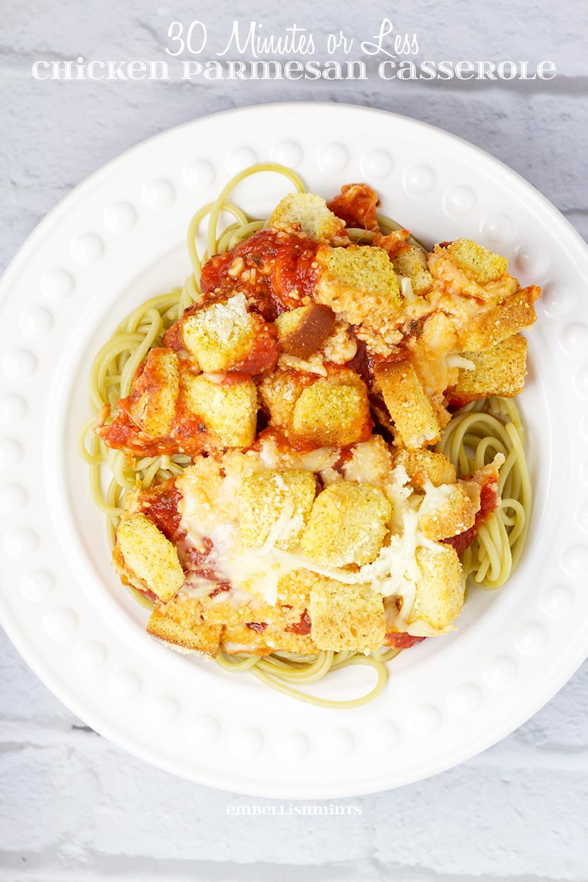Chicken Parmesan Casserole is ready in 30 minutes or LESS! You are going to love this recipe. It's delicious and so easy. Find the recipe on www.Embellishmints.com