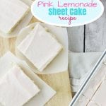 This Pink Lemonade Sheet Cake is delicious! It melts in your mouth and it will be gone before you know it. The perfect recipe for all your summer get togethers! Not to mention it's ready within 30-minutes! www.Embellishmints.com